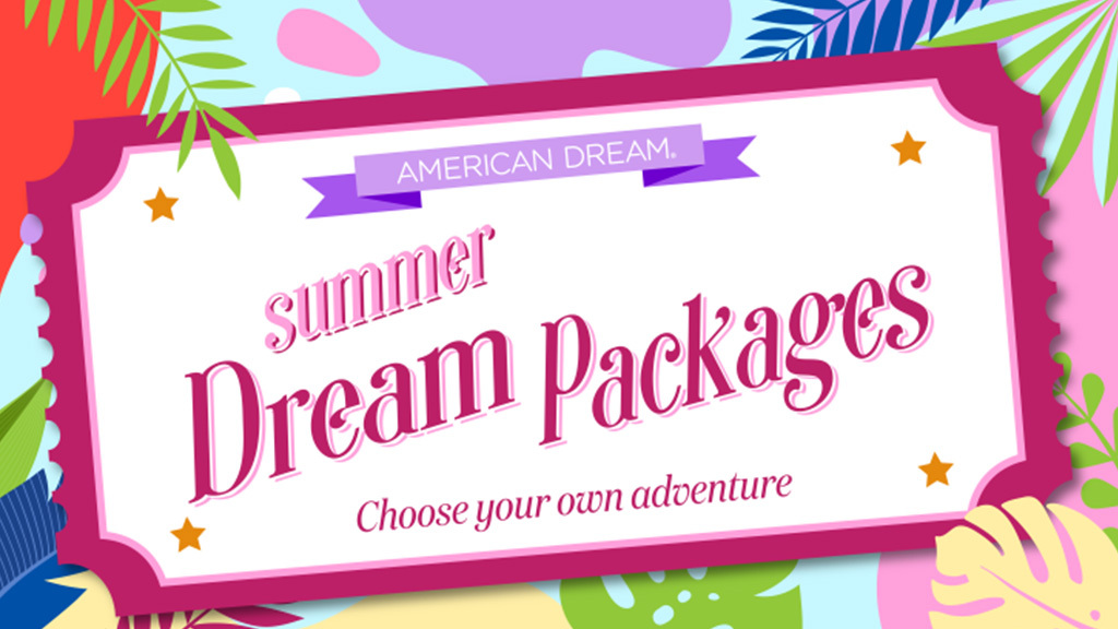 Head to American Dream for Summer Passes to Nickelodeon and DreamWorks Theme Parks